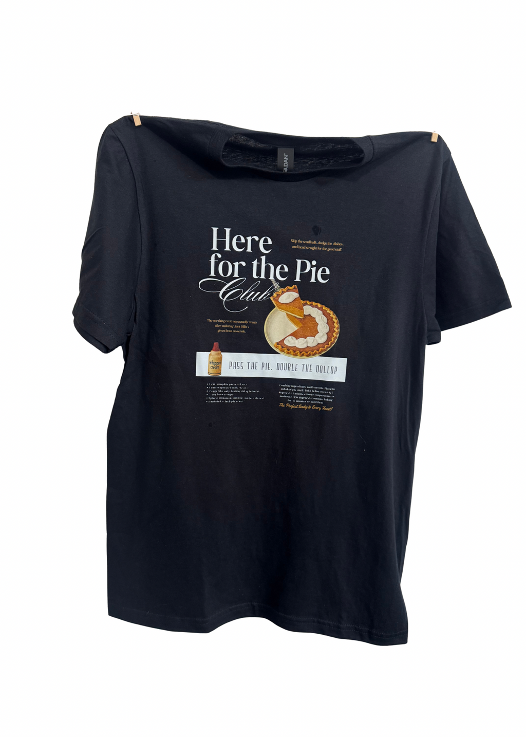Here for the Pie Tee